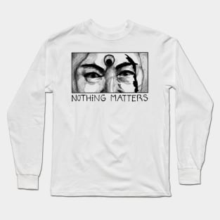 Everything Everywhere All At Once - Nothing Matters Long Sleeve T-Shirt